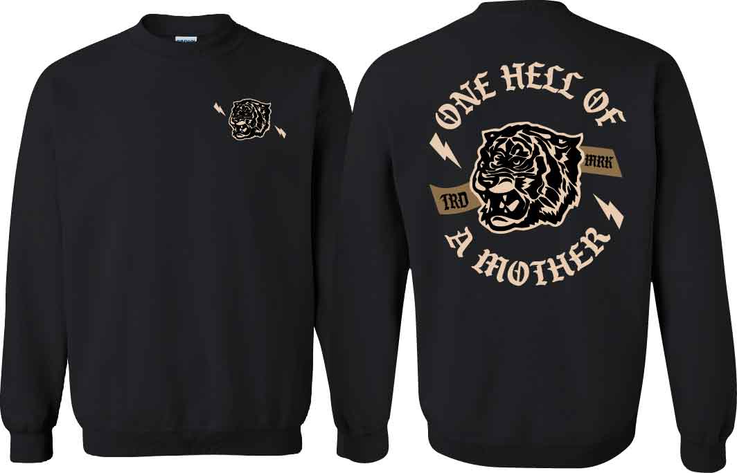 One Hell Of A Mother Crewneck Sweatshirt